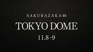 櫻坂46 2nd TOUR 2022 “As you know?” TOUR FINAL 2022.11.08-09 at TOKYO DOME Trailer