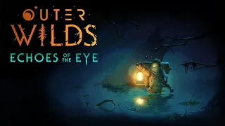 OUTER WILDS: ECHOES OF THE EYE | Reveal Trailer