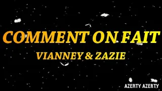 Vianney & Zazie - Comment On fait (Paroles/Lyrics)