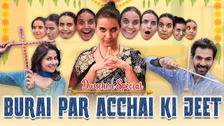 BURAI PAR ACCHAI KI JEET | Dussehra Special |Ft. Chhavi, Karan & Shubhangi | SIT | Comedy Web Series