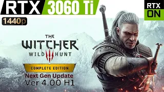 The Witcher 3 Next Gen update v4.00 H1 DX12 Ray Tracing | RTX 3060 Ti 1440p Ultra Settings