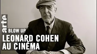 Leonard Cohen au cinéma - Blow Up - ARTE