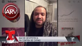 Nacho explotó contra Chyno y así va la polémica | Al Rojo Vivo | Telemundo