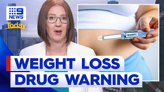 Popular weight loss drugs like 'Ozempic' linking to serious problems | 9 News Australia