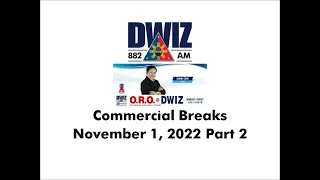 O.R.O. Sa DWIZ Commercial Breaks November 1, 2022 Part 2