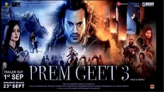 PREM GEET-3 || NEPALI NEW MOVIE ||Dubbed in Hindi Teaser || Pradeep Khadka || Cristina Gurung 2022