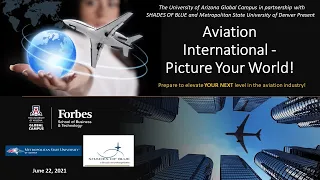 Aviation International - Picture Your World Webinar (The University of Arizona Global Campus)