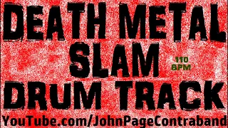 Slam Death Metal Drum Backing Track 110 bpm