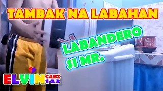 Laba Dami Labango -Tambak na ako sa Labahan ko