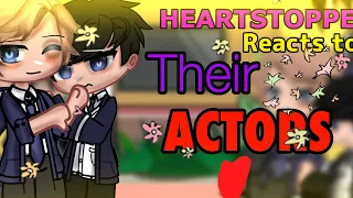 Heartstopper Reacts to thier actors || Gacha Club Reacts || GCRV || Heartstopper reacts