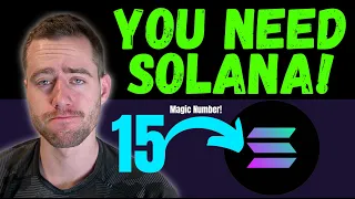 WHY YOU NEED TO BUY 15 SOLANA NOW!