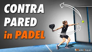 Contra Pared in Padel !