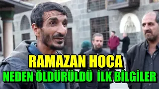 Diyarbakırlı Ramazan Hoca neden öldürüldü ?