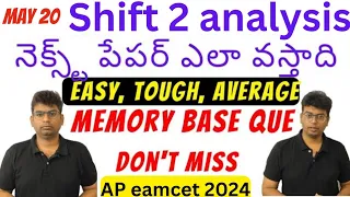 AP EAPCET 2024 May 20 shift 2 analysis |#apeamcet  #apeapcet #eapcet