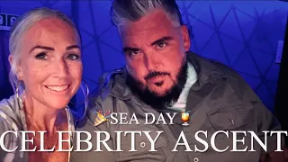 SEA DAY FUN 🤩🦐🌞🍹🎧CELEBRITY ASCENT!!!