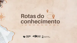 Rotas do Conhecimento - Ciclo de Palestras (Castelo do Piauí)