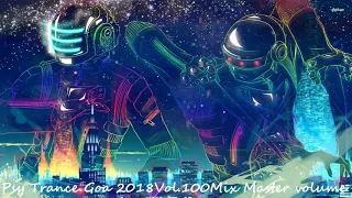 Psy Trance Goa 2018 Vol 100 Mix Master volume