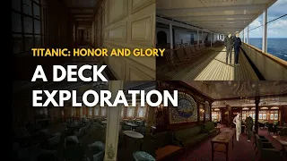 Full A-Deck Exploration - Titanic: Honor and Glory Project 401 v2.0