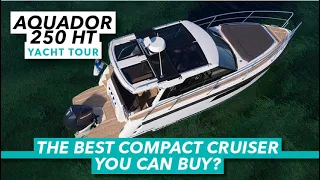 The best compact cruiser money can buy? | Aquador 250 HT yacht tour | Motor Boat & Yachting