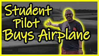 Student Pilot Buys an Airplane || Piper Cherokee 140