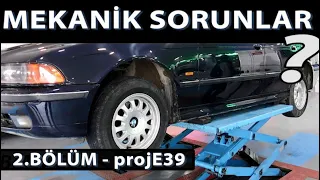 BMW E39 Kronik ve Mekanik Problemler | 2 Bölüm - PROJE39