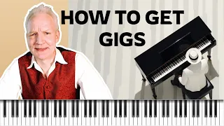 How To Get Gigs as Bar Pianist, Practical Tips