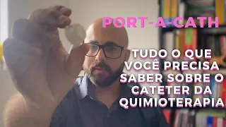 Tudo sobre o Port-a-Cath, o Cateter utilizado na Quimioterapia