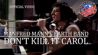 Manfred Mann’s Earth Band - Don’t Kill It Carol (Rockpop, 19.05.1979) OFFICIAL