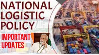 National logistics policy 2022 I National logistics policy I Important points from Logistics policy
