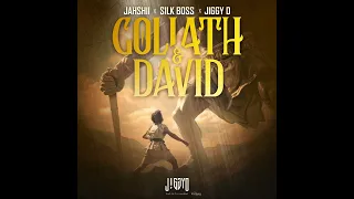 Jahshii × Silk Boss - Goliath & David (Official Audio)