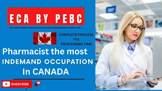 Documents Evaluation PEBC & NAPRA ID | Pharmacy Degree ECA report | Work in Canada as a Pharmacist |