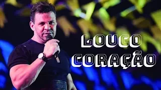 Eduardo Costa - Louco Coração - Sertanejo 2018