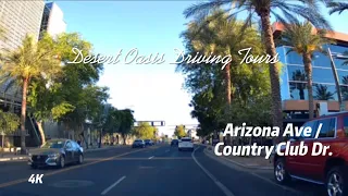 4K Roadscapes | Driving Tour | Arizona Ave /Country Club Dr.