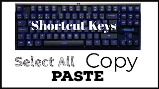 Select All, Copy, Paste Shortcut Keys | Keyboard Shortcut Keys Select All Copy Paste