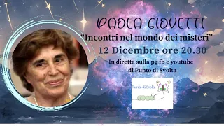 “INCONTRI NEL MONDO DEI MISTERI”: Intervista a PAOLA GIOVETTI