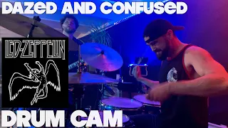 "Dazed and Confused" (The Main Squeeze DRUM CAM)