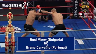 SENSHI 21: -75 kg, Rusi Minev (Bulgaria) vs Bruno Carvalho (Portugal) | KWU Open