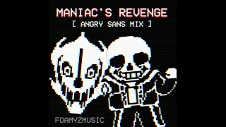 Maniac's Revenge - [ ANGRY SANS MIX ]