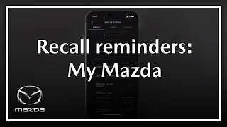 MyMazda | How to set recall reminders