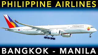 TRIP REPORT | Philippine Airlines | Airbus A350-900 - Bangkok to Manila