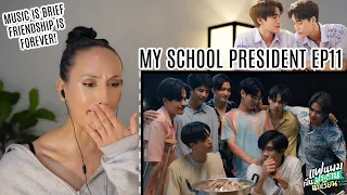 แฟนผมเป็นประธานนักเรียน My School President EP.11 REACTION