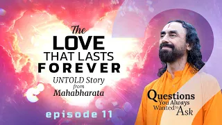 The Kind of Love that Lasts Forever - An Untold Story from Mahabharata | Swami Mukundananda