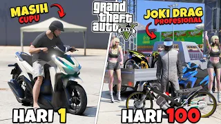 100 Hari Di GTA 5 Dari Pembalap Cupu Sampe Menjadi Pembalap Drag Profesional