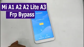 Mi A1/A2/A2 Lite/A3 Frp Bypass Latest Update 2022 Easy Method