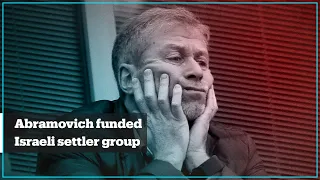 Abramovich funded Israeli settler group