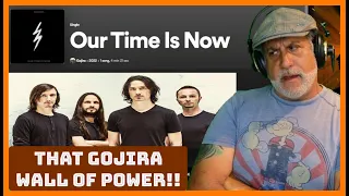 Gojira "Our Time Is Now" - Fried Wall of Sound!!  The Decomposer Lounge Reaction