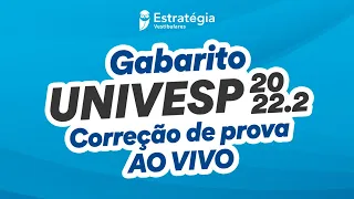 Gabarito UNIVESP 2022.2 – Correção de prova AO VIVO