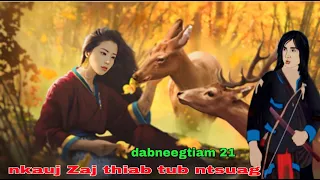 nkauj zaj thiab tub ntsuag ( QUB DAB NEEG )