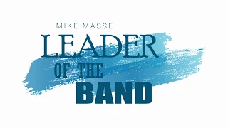 LEADER OF THE BAND   MIKE MASSE COVER LYRICS