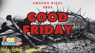 Good Friday | Holy procession of Good Friday | Angono Rizal | 2023